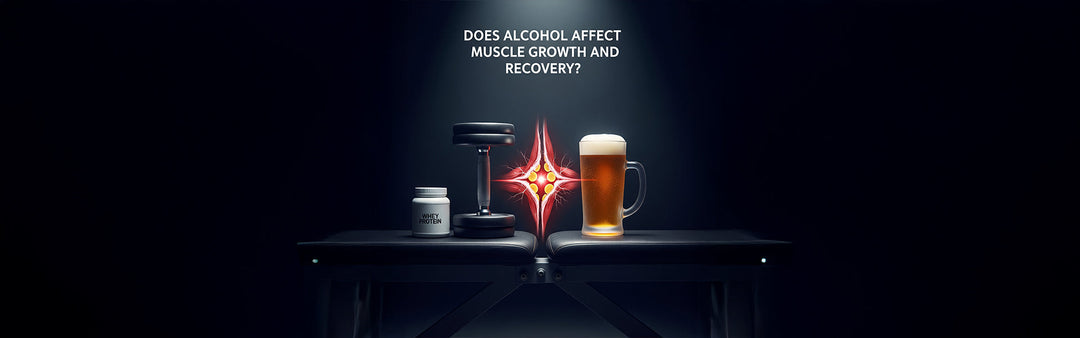 Does Alcohol Affect Muscle Growth and Recovery?