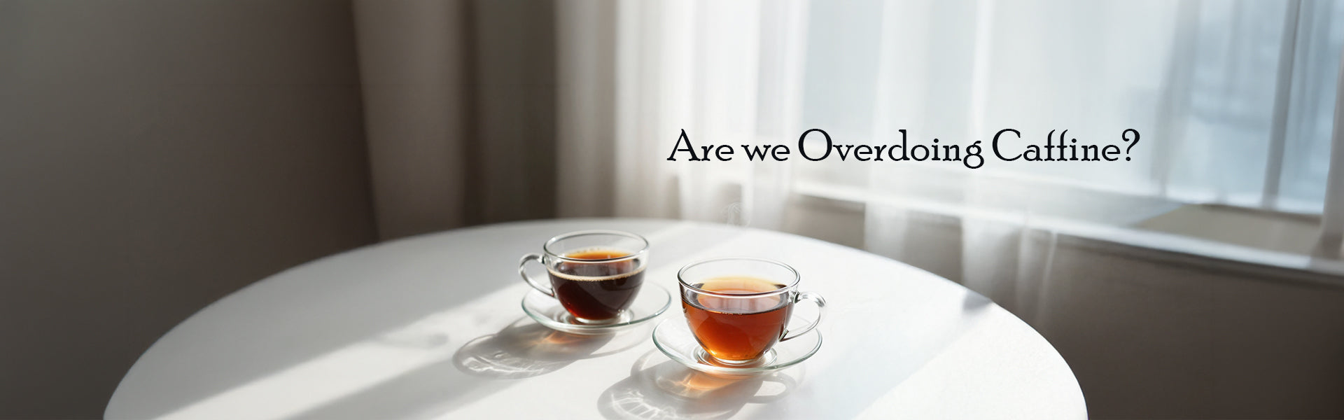 Are We Overdoing Caffeine in Our Daily Routine?