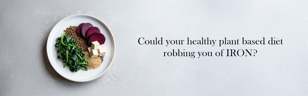 Could Your Healthy Plant-Based Diet Be Robbing You of Iron?