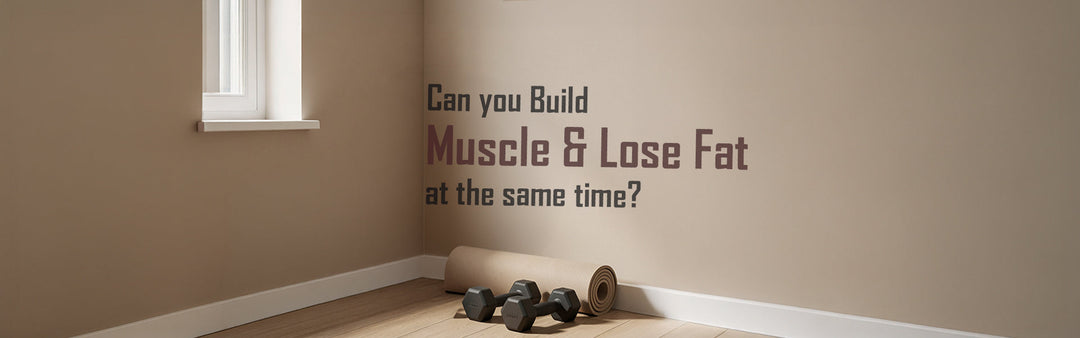 Can You Build Muscle and Lose Fat at the Same Time?